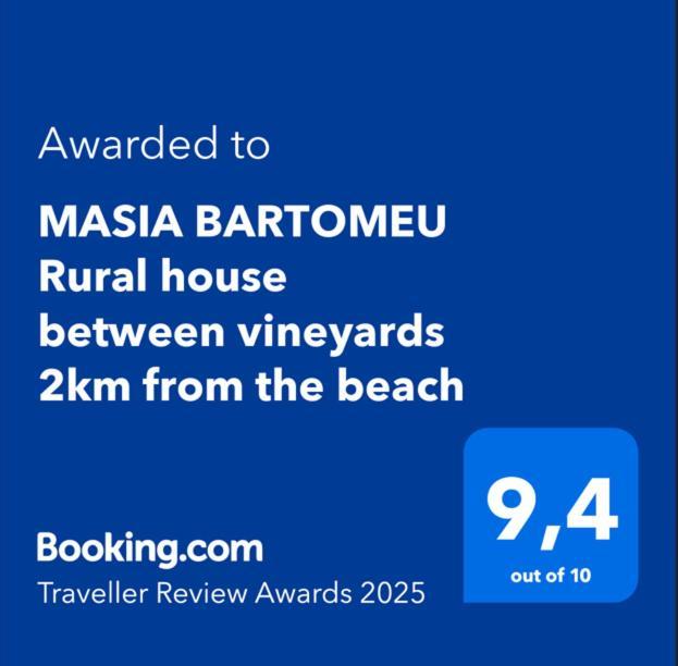 Masia Bartomeu Rural House Between Vineyards 2Km From The Beach El Vendrell Εξωτερικό φωτογραφία